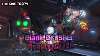 Ratchet amp Clank PS4  Clank Crusher Trophy Guide [upl. by Alius]