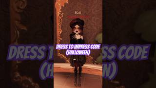 Dress To Impress Codes halloween dresstoimpress roblox shorts dti codes halloween [upl. by Aeriela]