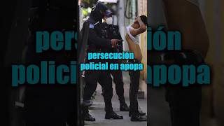 Persecución policial en apopa El Salvador  Parte 2 [upl. by Alimaj713]