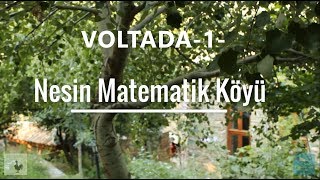 Nesin Matematik Köyü  quotVoltada1quot [upl. by Thorman490]