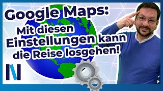 Die wichtigsten Navigationseinstellungen in Google Maps [upl. by Anigger]