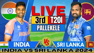 🔴 Live India vs Sri Lanka 3rd T20 Live Match Score amp Commentary  IND vs SL Live match Today [upl. by Emlyn948]