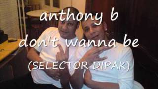 anthony b  dont wanna be [upl. by Oicnanev]