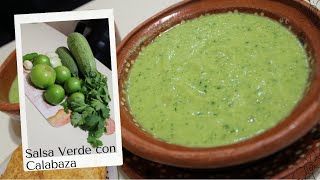 Salsa Verde con Calabaza  Cocinando al día👩‍🍳 [upl. by Neirrad]