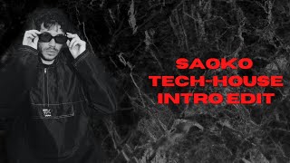 SAOKO Tech House Intro ROSALIA [upl. by Volding]