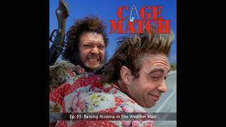 Raising Arizona vs The Weather Man [upl. by Adalheid]