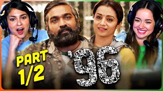 96 Movie Reaction Part 12  Vijay Sethupathi  Trisha Krishnan  C Prem Kumar [upl. by Parthen15]