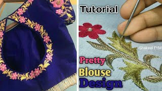 PRETTY BLOUSE DESIGN TUTORIAL  aari work blouse design  hand embroidery [upl. by Nhepets396]