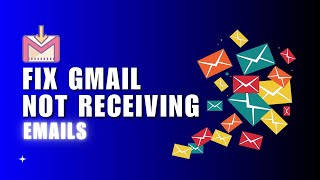 💲 GUIDE How To Fix Gmail Not Receiving Emails  Full Guide  Tutorial [upl. by Kinch961]