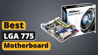 Best 775 Motherboard  Top 5 Best LGA 775 Motherboard of 2021 [upl. by Attesor]