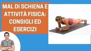 Mal di schiena e attività fisica consigli ed esercizi [upl. by Brady445]