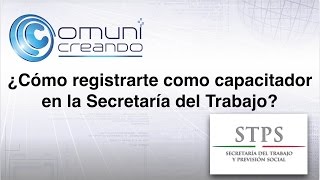 ¿Cómo registrarte como Capacitador en la Secretaría del Trabajo [upl. by Pantheas197]