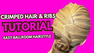 Crimped Hair  Crimped Ribs Hairstyle Tutorial  Ballroom Hairstyle Tutorial [upl. by Anerat]