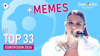 Eurovision 2024  My TOP 33 with MEMES  New 🇵🇹 PORTUGAL [upl. by Searby]