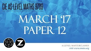 CIE AS Maths 9709  M17 P12  Solved Past Paper [upl. by Dlonyar347]