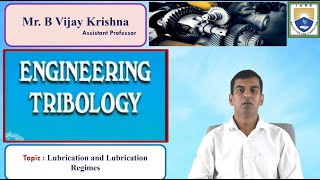 Lubrication and Lubrication Regimes by Mr B Vijay Krishna [upl. by Rasla]