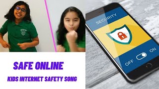 Safe Online  Internet Safety Song for KIDS [upl. by Karine]