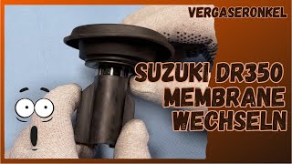 Membrane Suzuki DR350 wechseln Schritt für Schritt vom Vergaseronkel [upl. by Catha]