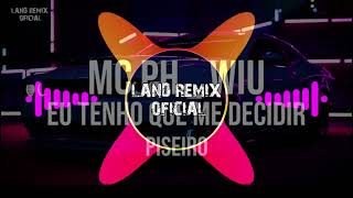 Wiu ft Mc Ph  Eu Tenho Que Me DecidirLAND REMIX OFICIAL Versão Piseiro [upl. by Aimit213]