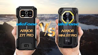 Ulefone Armor Mini 20T Pro VS Ulefone Armor 27T Pro [upl. by Moss641]