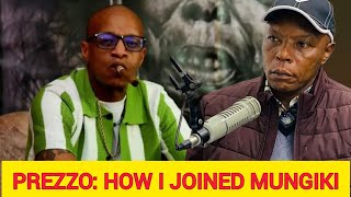 KENYAN RAPPER PREZZO CONFESSES HIS INVOLVEMENT WITH MUNGIKI GANG FOR 9YRS UNDER MAINA NJENGA [upl. by Jordain428]