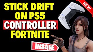 How to Fix Stick Drift on PS5 Controller Fortnite [upl. by Hannon]