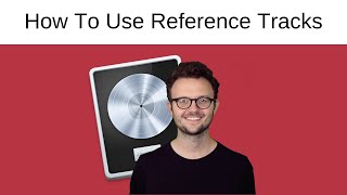 How To Use Reference Tracks When Mastering in Logic Pro X [upl. by Nnylyt144]