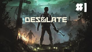 Desolate Lets Play FR  Le Prologue 1 [upl. by Bradford]