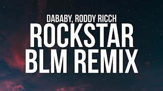 DaBaby  ROCKSTAR BLM Remix Lyrics ft Roddy Ricch [upl. by Ilellan441]