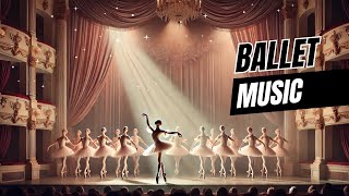 Ballet Music  Perfect for Dance Class amp Practice 🩰 5 Hours [upl. by Trude]