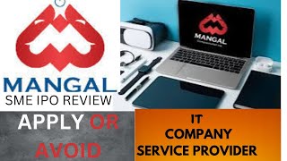 Mangal Compusolution IPO  Mangal Compusolution Limited Analysis  GMP  Review  IPO [upl. by Ellevart568]