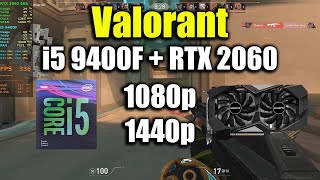 Valorant  i5 9400F  RTX 2060 [upl. by Eeralih]