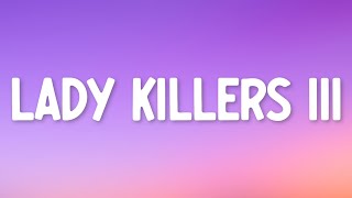 GEazy  Lady Killers III Lyrics [upl. by Dryden743]