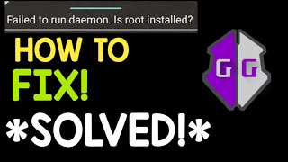 HOW TO FIX FAILED TO RUN DAEMON ON GAME GUARDIAN [upl. by Vyse933]