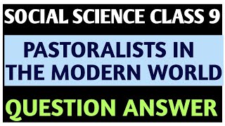 Pastoralists in the Modern World Class 9 Questions and Answers  History Chapter 5 Class 9 [upl. by Stefa199]