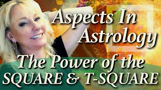 What Does the Square mean in Astrology The TSquare in Astrology The Grand Square and Grand Cross [upl. by Aliekahs137]