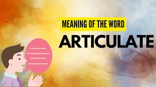 articulate meaning meaning of articulate in english meaning of articulate in hindi [upl. by Aeret]