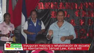 Inauguran Mejora y Rehabilitación de Escuela en Asentamiento Samuel Law Kukra Hill [upl. by Tham]