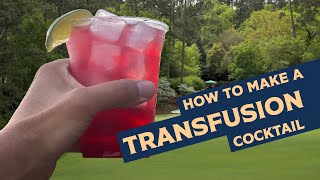 How to Make a Transfusion  Golfs Greatest Drink [upl. by Zsuedat]