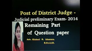 Post of District Judge  Judicial preliminary Exam 2014  Remaining Part [upl. by Wrand301]