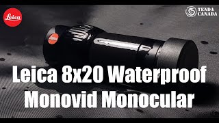 Leica 8x20 Waterproof Monovid Monocular with Close Up Converter Lens [upl. by Magnus404]