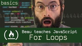 For Loops  Beau teaches JavaScript [upl. by Ilse473]