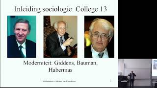 404 Moderniteit Giddens en Bauman Sociologische Theorie [upl. by Ellehcam341]