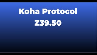 Koha Protocol Z3950 [upl. by Oilla]