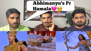 Mahabharat Episode 238 Part 1 Shakuni stabs Abhimanyu PAKISTAN REACTION [upl. by Inobe825]