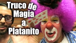 Truco de Magia a Platanito  ChideeTv [upl. by Rodolfo]