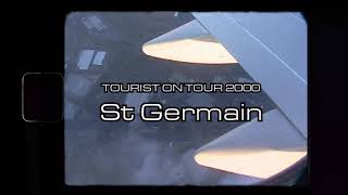 ST GERMAIN TOURIST ON TOUR 2000 [upl. by Ecyt80]