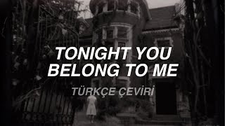 Prudence amp Patience  Tonight You Belong to Me  Türkçe Çeviri [upl. by Damali]