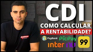 Como ENTENDER e CALCULAR A RENTABILIDADE DO CDI NUNCA MAIS TENHA ESSA DÚVIDA [upl. by Safoelc]