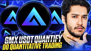 GMX USDT QUANTIFY PLATFORM 🔥DO QUANTITATIVE TRADING [upl. by Yort389]